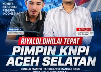 Riyaldi Dinilai Tepat Pimpin KNPI Aceh Selatan, Dinilai Mampu Hadirkan Semangat Baru Organisasi Kepemudaan