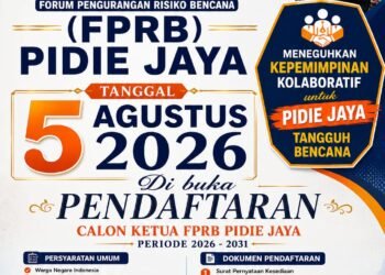 BPBD Buka Bursa Ketua FPRB Pidie Jaya, Figur Tangguh Hadapi Ancaman Bencana Dicari