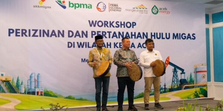 BPMA, SKK Migas dan KKKS Perkuat Perizinan dan Pertanahan Hulu Migas Aceh